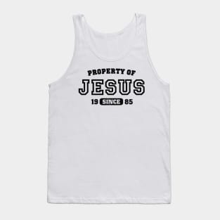 Property of Jesus since 1985 Tank Top